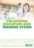 Overview VOCATIONAL EDUCATION AND TRAINING SYSTEM
