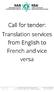 Call for tender: Translation services from English to French and vice versa