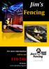 Jim s Fencing For more information Call us on: Website: