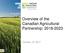 Overview of the Canadian Agricultural Partnership: October 18, 2017