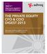 The PrivaTe equity CFO & COO DigesT New ways of adding value to the firm, the fund and the portfolio company