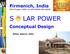 Firmenich, India Plant Project # ASIAC S LAR POWER. Conceptual Design. Dahej, Gujarat, India