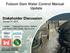 Folsom Dam Water Control Manual Update