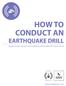 HOW TO CONDUCT AN EARTHQUAKE DRILL