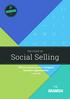 chapter THE STATE OF Social Selling How to access 44,000 untapped business opportunities a month The State of Social Selling REPORT 2017