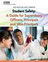 CODE HEALTH AND SAFETY COMMITTEE. Student Safety: A Guide for Supervisory Officers, Principals and Vice-Principals