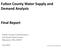 Fulton County Water Supply and Demand Analysis. Final Report. Fulton County Commissioners 152 South Fulton Street Wauseon, Ohio 43567