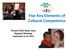 Five Key Elements of Cultural Competence. Prevent Child Abuse Iowa Regional September 6-13, 2017