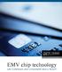 EMV chip technology ARE COMPANIES AND CONSUMERS REALLY READY?