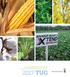 U.S. TECHNOLOGY USE GUIDE. and INSECT RESISTANCE MANAGEMENT OVERVIEW 2017 TUG