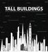 TALL BUILDINGS. The 2010 CTBUH Reference Guide of the what, when and where of tall and urban