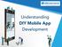 Understanding DIY Mobile App Development