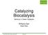 Catalyzing Biocatalysis