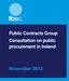 Public Contracts Group Consultation on public procurement in Ireland