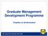 Graduate Management Development Programme