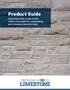 Product Guide. Featuring Estate Veneer Series, Urban Hardscapes for Landscaping, and Limestone Blocks & Slabs
