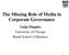 The Missing Role of Media in Corporate Governance. Luigi Zingales University of Chicago Booth School of Business