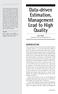 Data-driven Estimation, Management Lead to High Quality