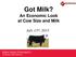 Got Milk? An Economic Look at Cow Size and Milk. July 13 th, 2015