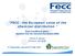 FECC : the European voice of the chemical distribution From Pre-SIEFs to SIEFs feedback from the Chemical Distributors/SMEs