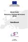 European Commission Research Directorate General Human Resources and Mobility MARIE CURIE RESEARCH TRAINING NETWORKS (RTN) Handbook