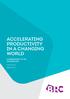 Accelerating productivity in a changing world A SUBMISSION TO THE CHANCELLOR