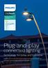 Plug-and-play. connected lighting. Technology for today and tomorrow