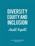 Diversity. EQuity and INCLUSION. Audit Report