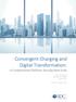 Convergent Charging and Digital Transformation: A Fundamental Platform Serving New Ends. Author: Andy Hicks