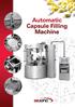 Automatic Capsule Filling Machine STRUCTURE. Touch Screen SF-8N/25N/40N. Dimensions with Layout SF-80N/100N. Dimensions with Layout SF-120N/135N/150N