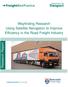 Research Report. Wayfinding Research Using Satellite Navigation to Improve Efficiency in the Road Freight Industry