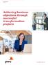 Achieving business objectives through successful transformation projects
