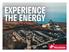 EXPERIENCE THE ENERGY. Woodside Experience the Energy