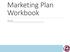 Marketing Plan Workbook