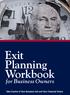 Exit Planning Workbook. for Business Owners. Take Control of Your Business Exit and Your Financial Future