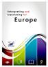 Interpreting and translating for. Europe EUROPEAN UNION UNION EUROPEENNE