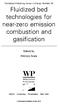 gasification technologies for Fluidized bed combustion and near-zero emission Edited by Fabrizio Scala Woodhead Publishing Series in Energy: Number 59