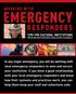 WORKING WITH EMERGENCY RESPONDERS TIPS FOR CULTURAL INSTITUTIONS. What do they need to know before, during, and after an emergency?