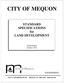 CITY OF MEQUON. STANDARD SPECIFICATIONS for LAND DEVELOPMENT ENGINEERING. Tenth Edition October 2015