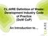 CL:AIRE Definition of Waste: Development Industry Code of Practice (DoW CoP) An Introduction to