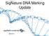 SigNature DNA Marking Update