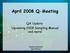 April 2008 Q-Meeting. QA Update: Upcoming 2008 Sampling Manual and more! Shannon Gerardi QA Officer