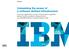 IBM Systems Unleashing the power of a software defined infrastructure