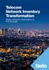 Telecom Network Inventory Transformation Mere network information is not enough