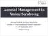 Aerosol Management in Amine Scrubbing Steven Fulk & Dr. Gary Rochelle