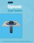 Siphonic. Drain System. Engineered Water Solutions for Today s Building Design Needs