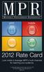 2012 Rate Card. Look inside to leverage MPR s multi-channels for reaching your audience.