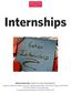 TABLE OF CONTENTS. Maximizing Your Internship Experience 10 Before the Internship During the Internship