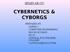 CYBERNETICS & CYBORGS