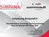 Introducing Simpana 9 Groundbreaking Technology that Revolutionizes How You Manage and Protect Data